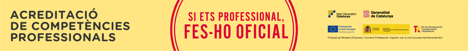 Acreditació de competencies profesionals. Si ets professional, fes-ho oficial.